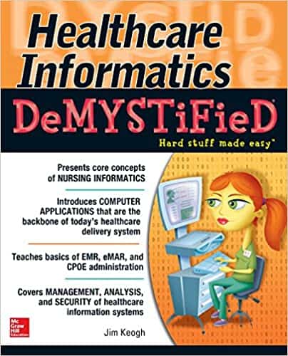 Healthcare Informatics DeMYSTiFieD  Free – PDF ebook