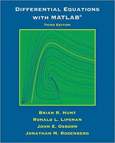 Differential Equations with Matlab 3rd Edition by Brian R. Hunt – PDF ebook