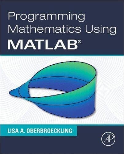 Programming Mathematics Using Matlab – PDF ebook