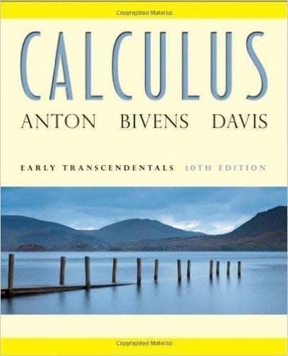 Calculus Early Transcendentals with solution by Anton 10th Edition – PDF ebook