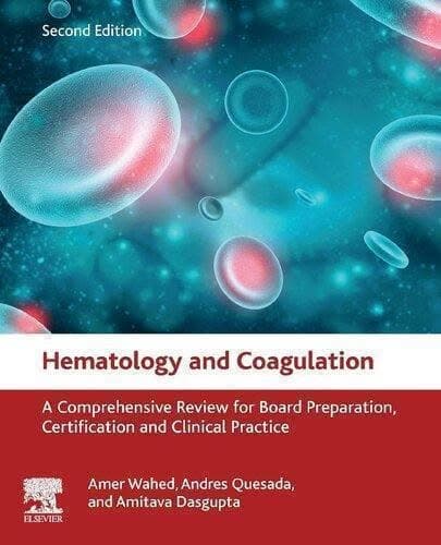 Hematology And Coagulation A Comprehensive Review For Board Preparation Certification And Clinical Practice 2Nd Edition – PDF ebook
