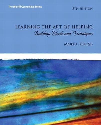 Learning The Art Of Helping Building Blocks And Techniques 5Th Edition – PDF ebook