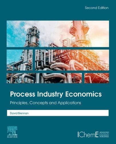 Process Industry Economics Principles Concepts And Applications 2Nd Edition – PDF ebook