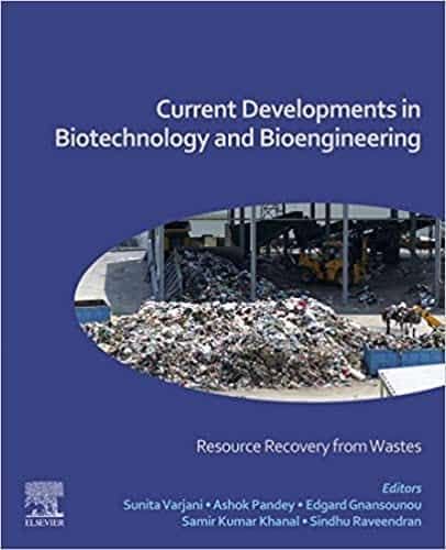 Current Developments in Biotechnology and Bioengineering: Resource Recovery from Wastes – PDF ebook