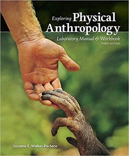 Exploring Physical Anthropology: A Lab Manual and Workbook, 3e 3rd Edition – PDF ebook