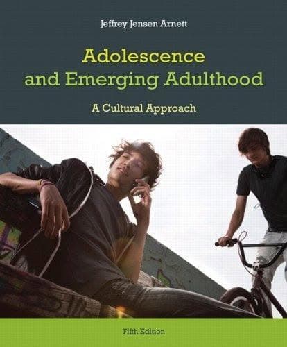 Adolescence And Emerging Adulthood A Cultural Approach 5Th Edition – PDF ebook
