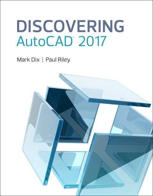 Discovering AutoCAD 2017  Dix/Riley – PDF ebook