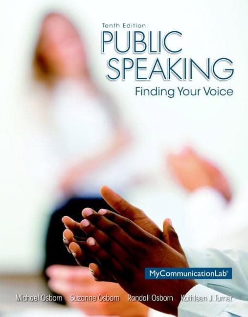 Public Speaking Finding Your Voice 10e