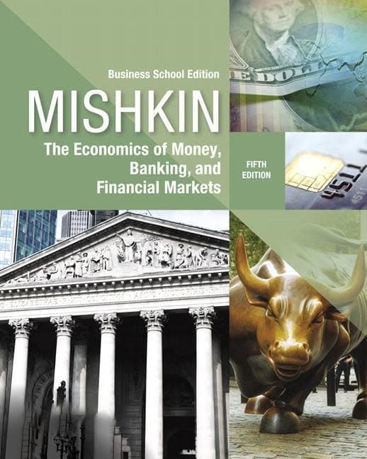 Economics of Money, Banking and Financial Markets, Business School Edition, Student Value Edition 5th Edition – PDF ebook