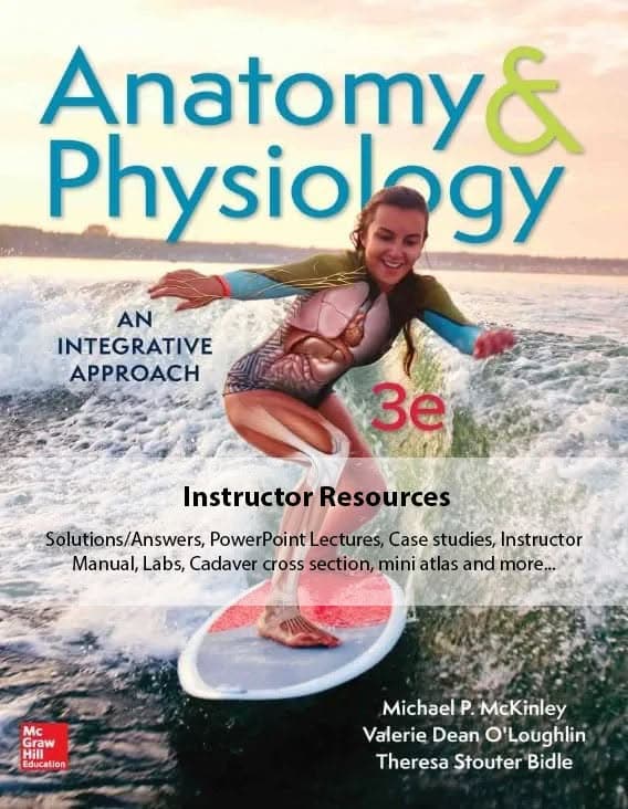 Anatomy and Physiology: An Integrative Approach (3rd Edition) - Instructor Resources