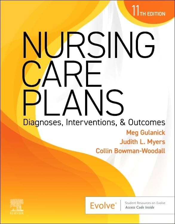 Nursing Care Plans: Diagnoses, Interventions, and Outcomes 11e