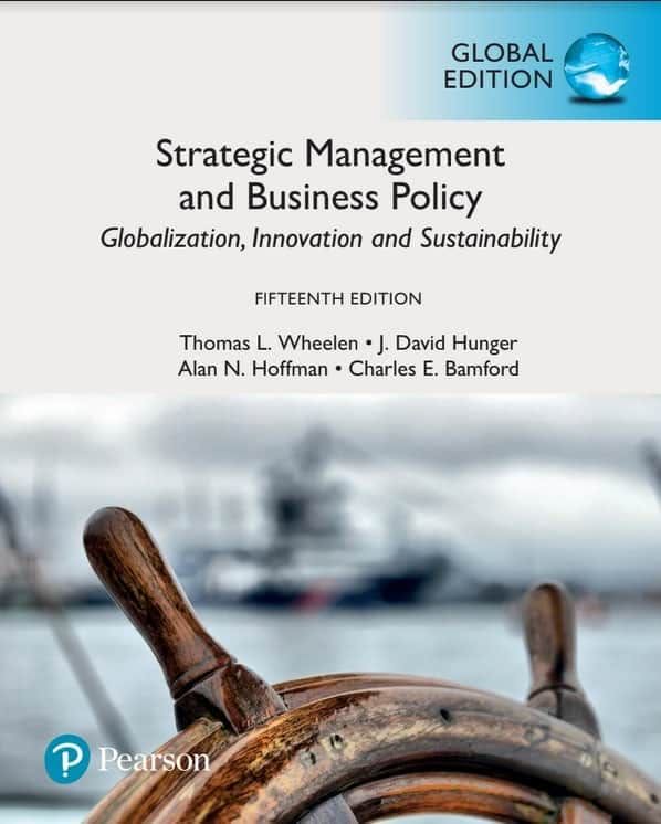 Strategic Management and Business Policy: Globalization, Innovation and Sustainability (15th Edition) - Global – PDF ebook