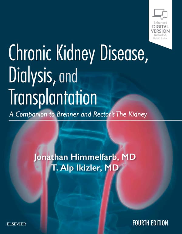 Chronic Kidney Disease, Dialysis, and Transplantation: A Companion to Brenner and Rector’s The Kidney (4th Edition) - eBook