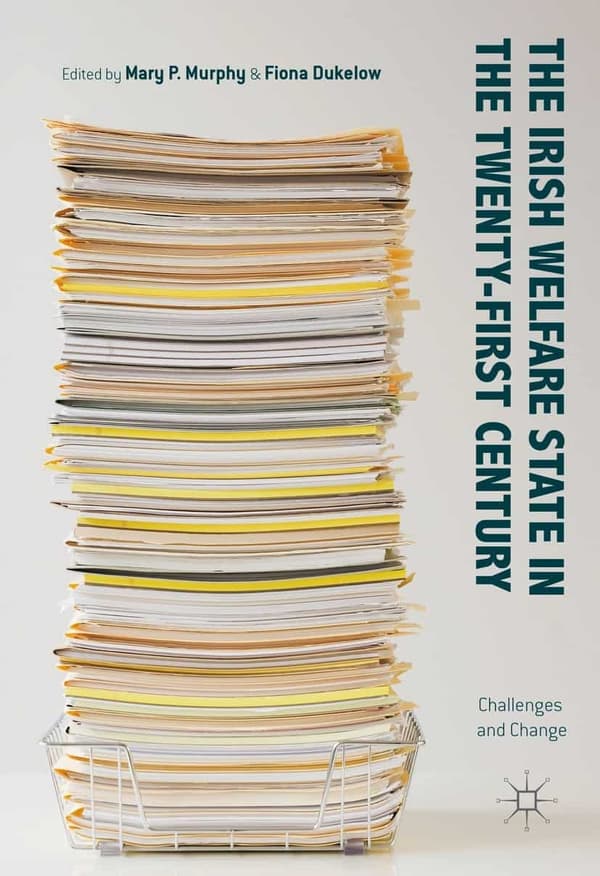 The Irish Welfare State in the Twenty-First Century: Challenges and Change - eBook