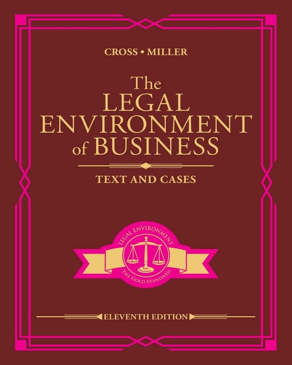 The Legal Environment of Business: Text and Cases (11th Edition) - eBook