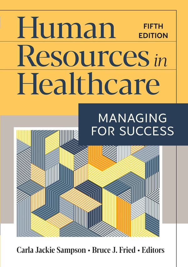 Human Resources in Healthcare: Managing for Success (5th Edition) - eBook