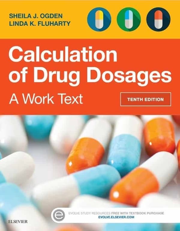 Calculation of Drug Dosages: A Work Text (10th edition) – PDF ebook