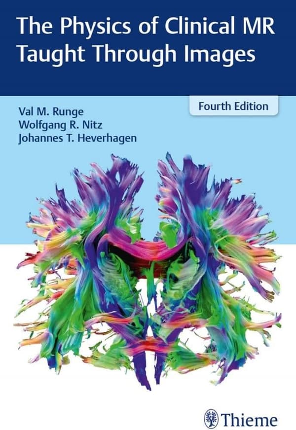 The Physics of Clinical MR Taught Through Images (4th Edition) – PDF ebook
