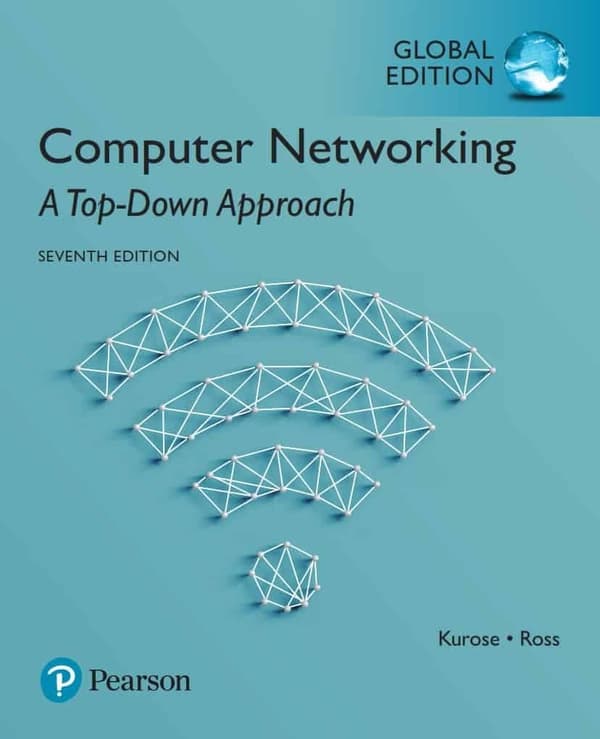 Computer Networking: A Top-Down Approach (7th Global edition) – PDF ebook
