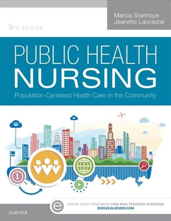 Public Health Nursing: Population-Centered Health Care in the Community, 9th Edition by Stanhope, Lancaster – PDF ebook