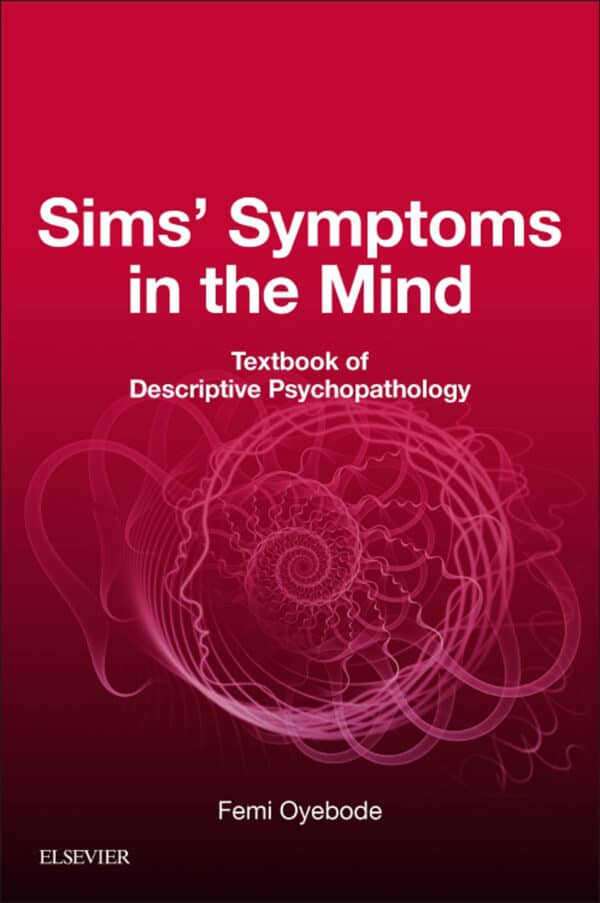 Sims Symptoms in the Mind: Textbook of Descriptive Psychopathology (6th Edition) – PDF ebook
