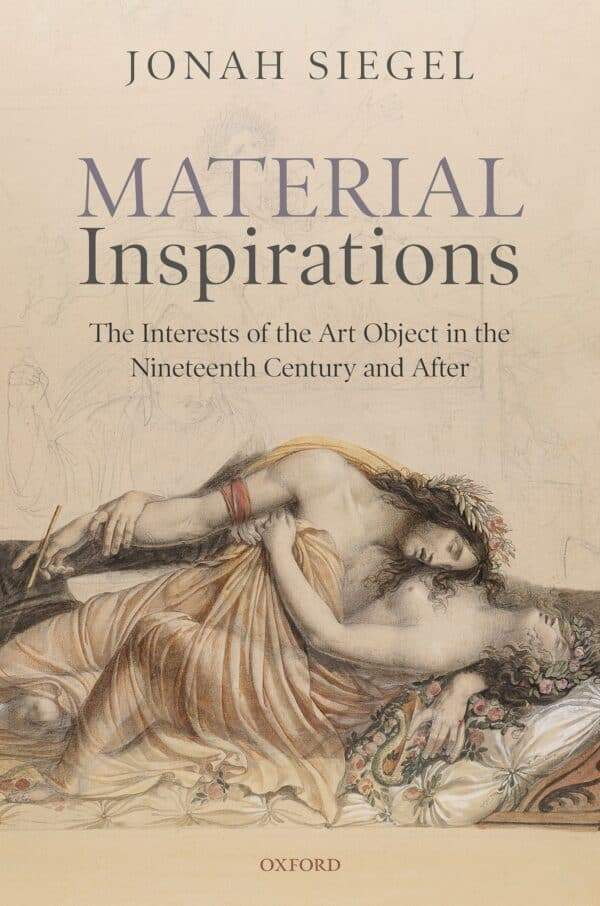 Material Inspirations: The Interests of the Art Object in the Nineteenth Century and After – PDF ebook