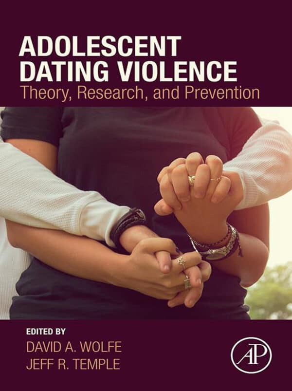 Adolescent Dating Violence: Theory, Research, and Prevention – PDF ebook