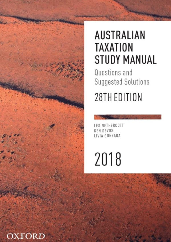 Australian Taxation Study Manual 2018: Questions and Suggested Solutions – PDF ebook