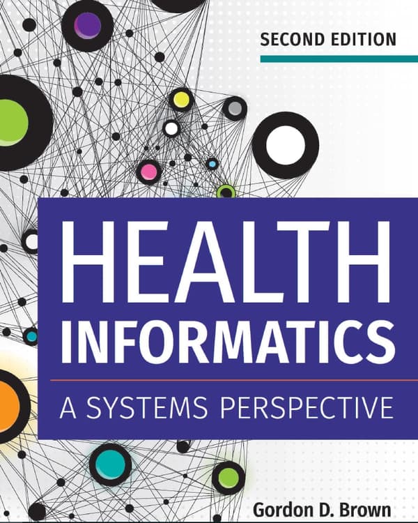 Health Informatics: A Systems Perspective, Second Edition – PDF ebook