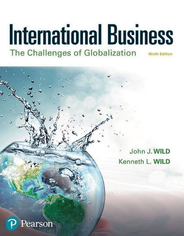 International Business The Challenges of Globalization 9e 9th Edition John J. Wild – PDF ebook