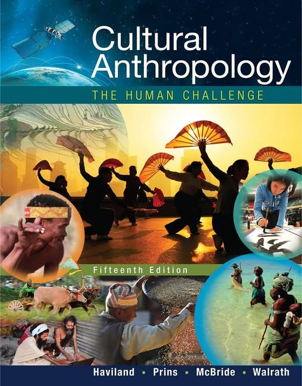 Cultural Anthropology The Human Challenge 15e 15th Edition – PDF ebook
