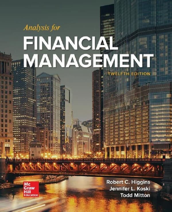 Analysis for Financial Management 12e 12th Edition – PDF ebook