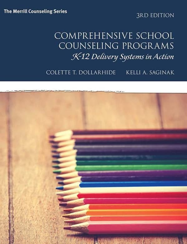 Comprehensive School Counseling Programs K-12 Delivery Systems in Action 3e 3rd Edition – PDF ebook