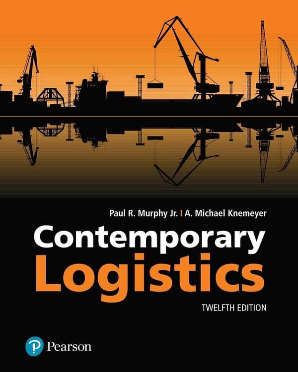 Contemporary Logistics 12e 12th Edition – PDF ebook