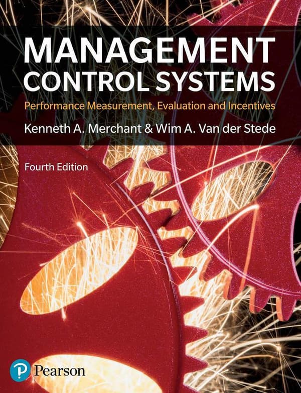 Management Control Systems 4th Edition Performance Measurement Evaluation and Incentives 4e 4th Edition – PDF ebook