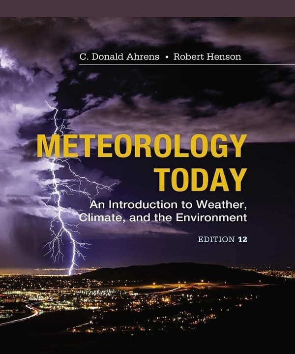 Meteorology Today An Introduction to Weather Climate and the Environment 12e 12th Edition – PDF ebook