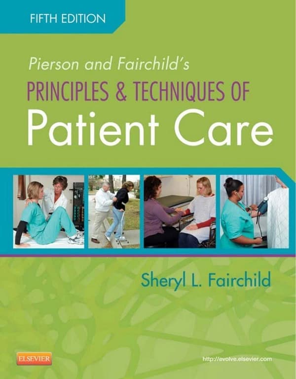 Pierson and Fairchild’s Principles & Techniques of Patient Care 5e 5th Edition – PDF ebook
