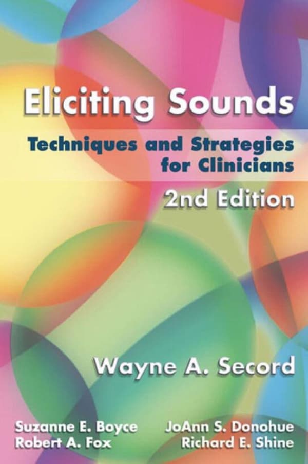 Eliciting Sounds Techniques and Strategies for Clinicians 2e 2nd Edition – PDF ebook