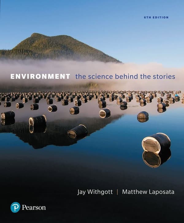 Environment The Science Behind the Stories 6e 6th Edition – PDF ebook