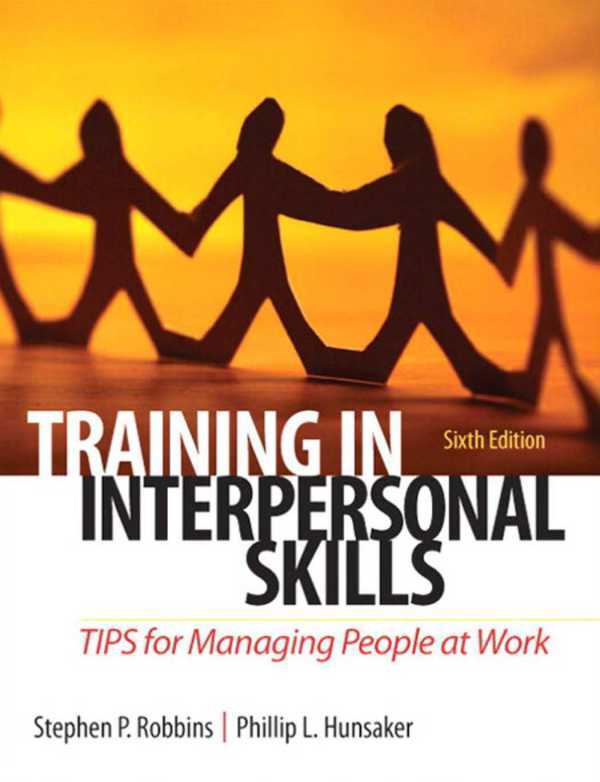 Training in Interpersonal Skills TIPS for Managing 6e 6th Edition – PDF ebook