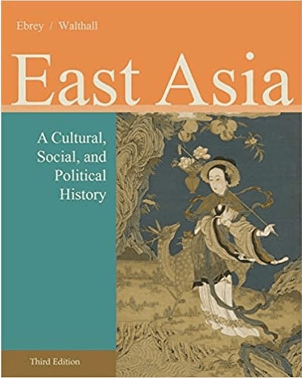 East Asia A Cultural Social And Political History 3Rd Edition – PDF ebook