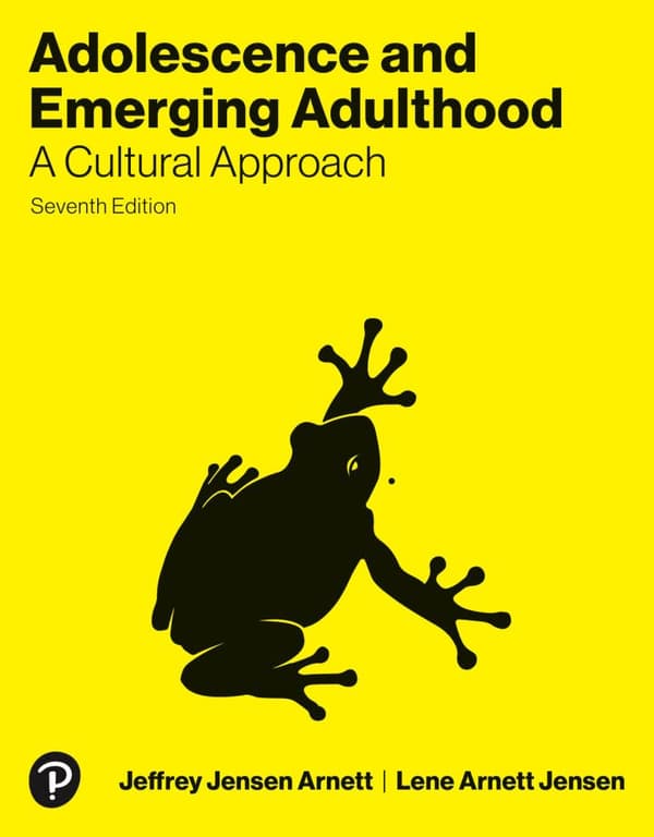 Adolescence and Emerging Adulthood A Cultural Approach 7th Edition