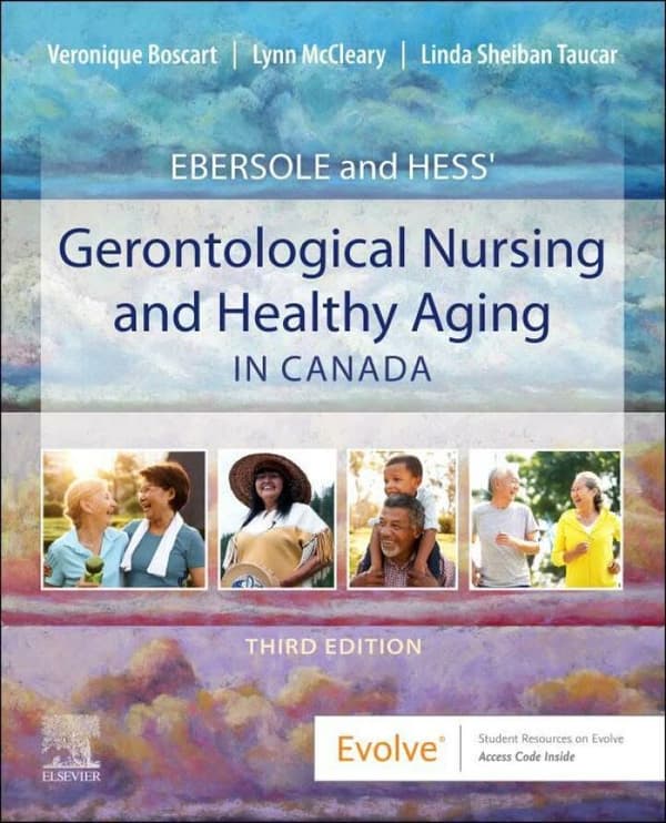 Ebersole and Hess' Gerontological Nursing and Healthy Aging in Canada 3rd Edition