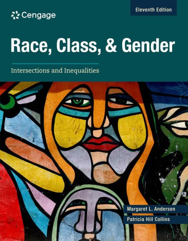 Race, Class, and Gender Intersections and Inequalities 11e