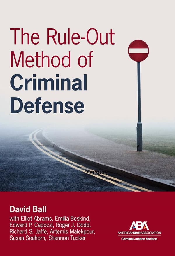 The Rule Out Method of Criminal Defense
