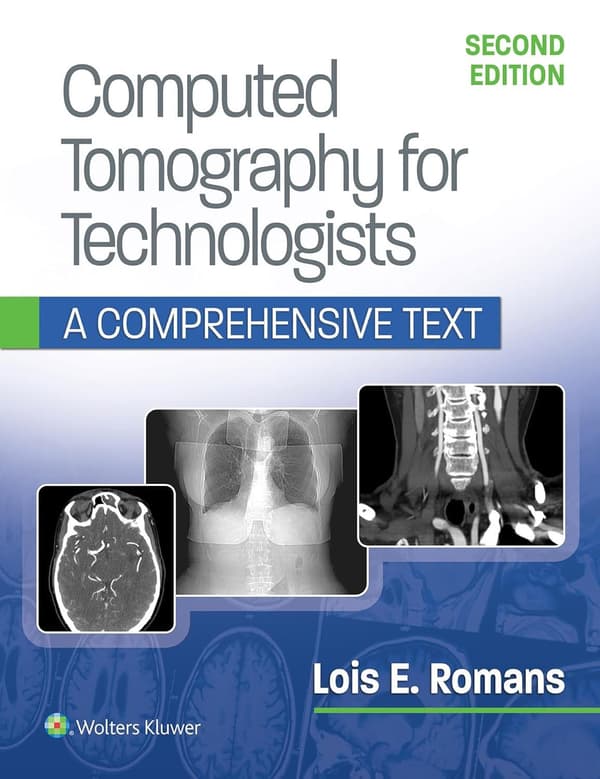 Computed Tomography for Technologists second edition