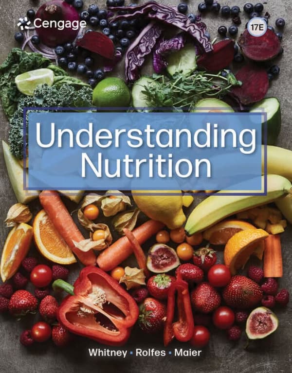 Understanding Nutrition 17th ed