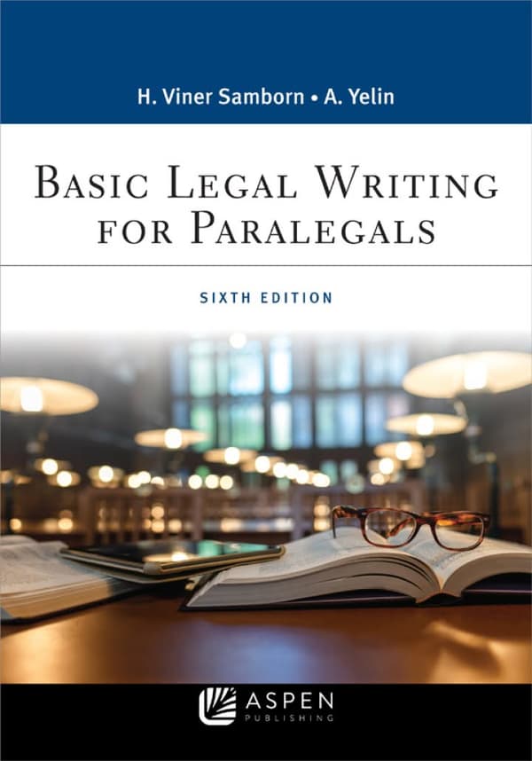 Basic Legal Writing for Paralegals, 6th Edition