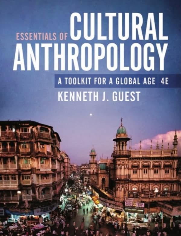 Essentials of Cultural Anthropology 4e