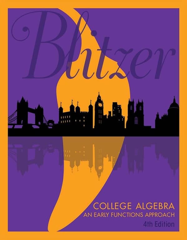 College Algebra An Early Functions Approach 4e